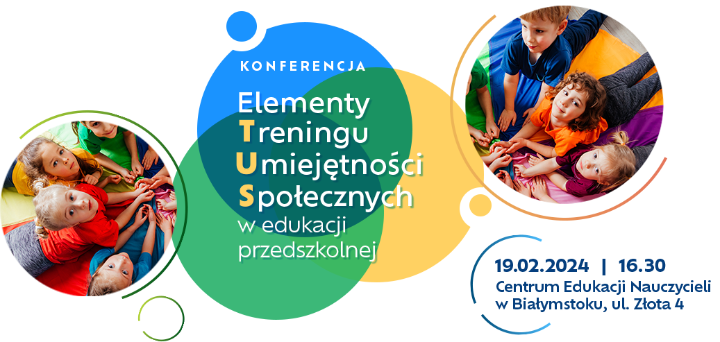 Konferencja Elementy Treningu Umiejętności Społecznych w edukacji przedszkolnej