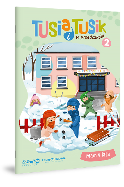 Tusi i Tusik w przedszkolu. Mam 4 lata  2