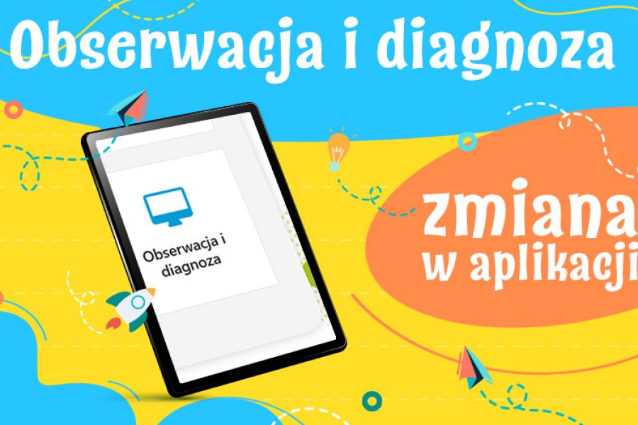 Ważna zmiana w aplikacji Diagnoza i obserwacja