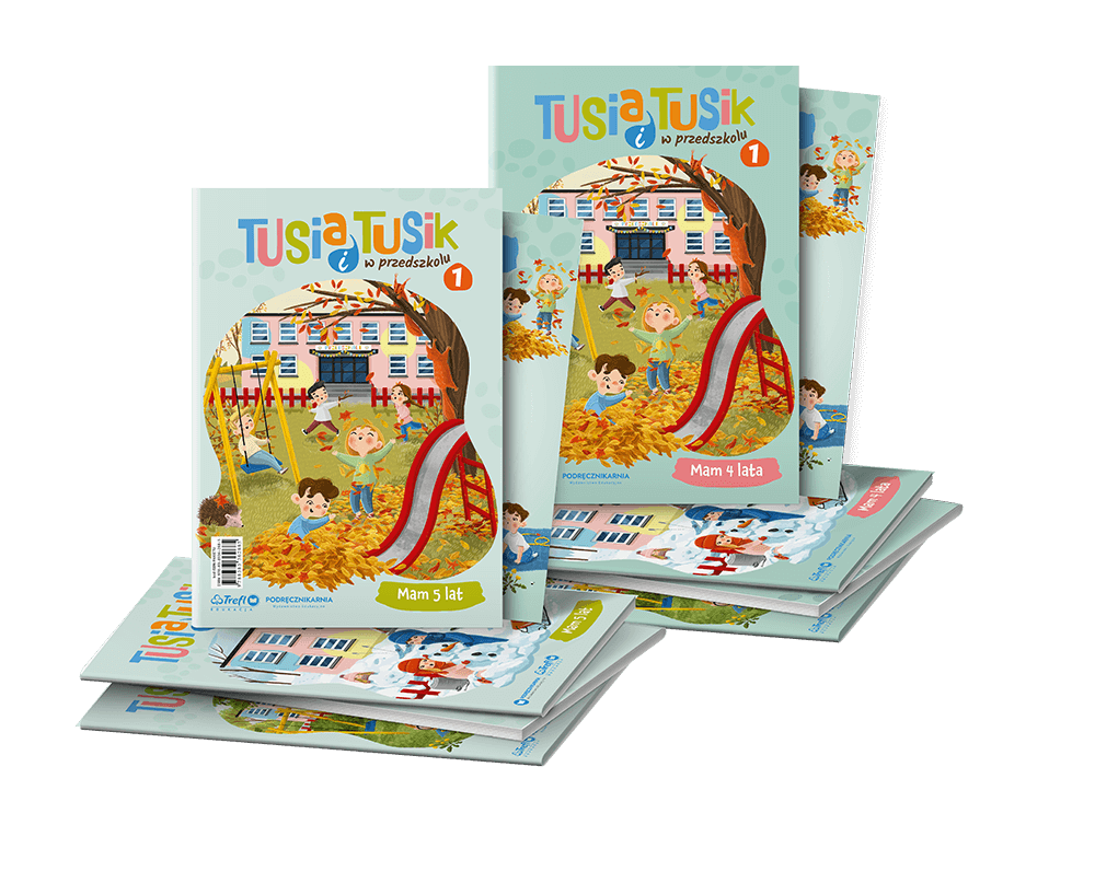 Tusia i Tusik w przedszkolu. Cztero- i Pięciolatek