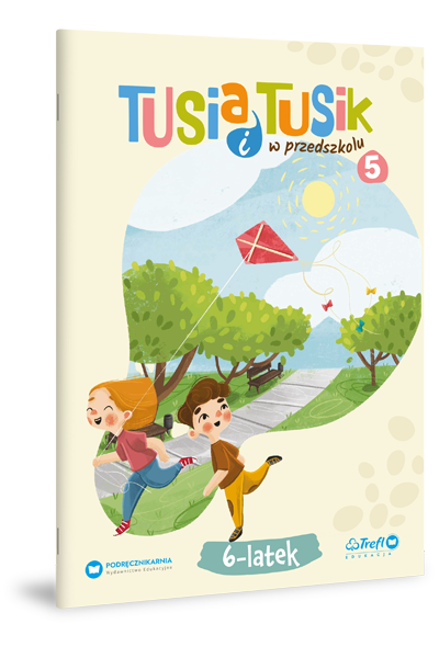 TUSia i TUSik w przedszkolu. 6-latek 5