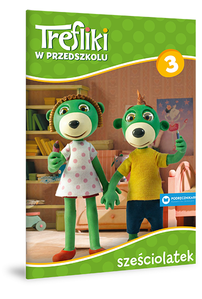  Trefliki w Przedszkolu. Sześciolatek 3