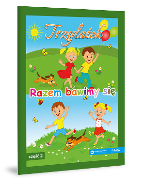 Razem bawimy się. Trzylatek 2