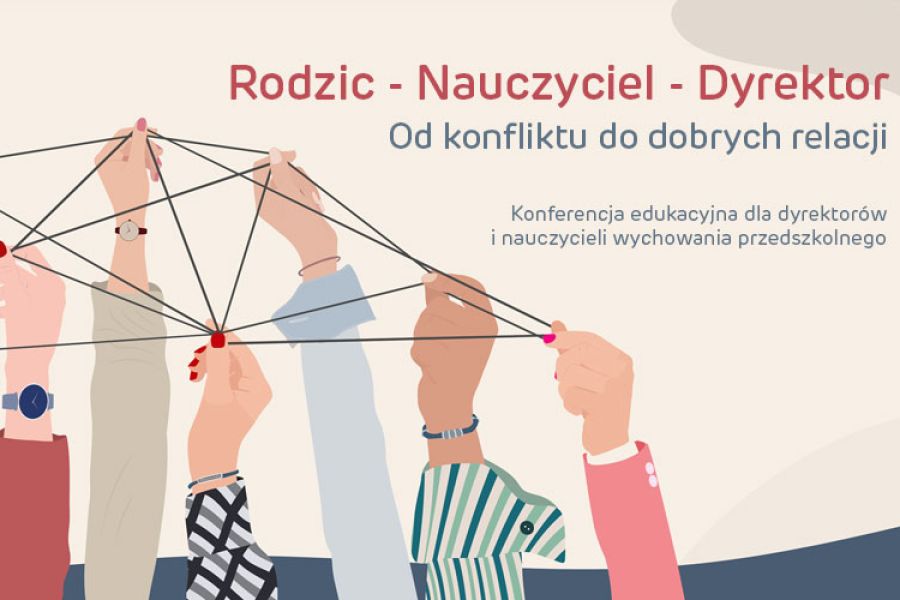 Od konfliktu do dobrych relacji – bezpłatna konferencja edukacyjna