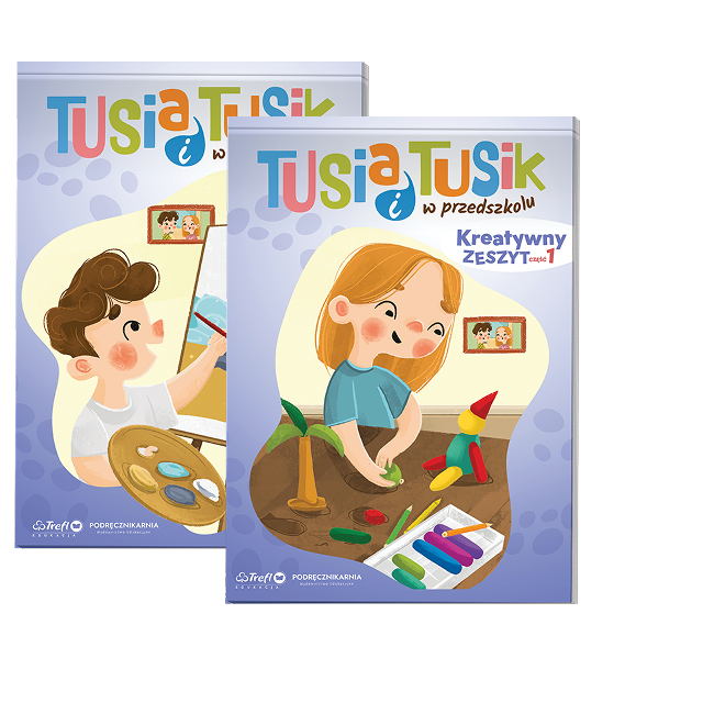 Tusia i Tusik w przedszkolu. Cztero- i Pięciolatek