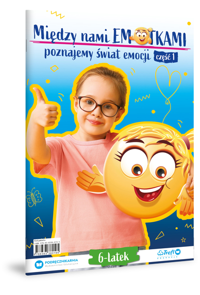 Między nami Emotkami. Poznajemy świat emocji. Sześciolatek  1